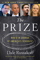The prize : who's in charge of America's schools?