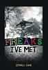 Freaks I've met by  Donald Jans, (Novelist) 