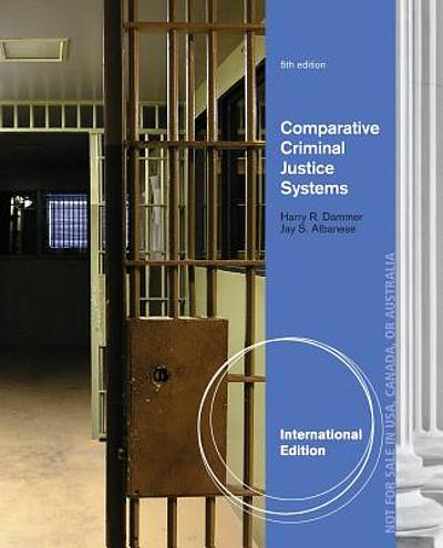 Comparative Criminal Justice Systems, 5th Edition - 9781285067865 - Cengage