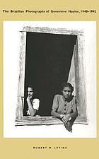 The Brazilian photographs of Genevieve Naylor, 1940-1942