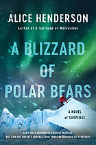 Alex Carter. 02 : A blizzard of polar bears : a novel of suspense