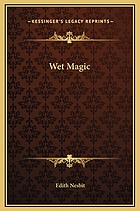 Wet magic