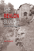 The Revlon slough : new and selected poems