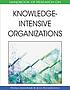 Handbook of research on knowledge-intensive organizations by  Dariusz Jemielniak 