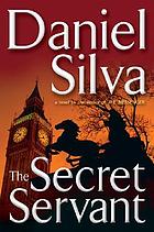 The secret servant: Book 7.