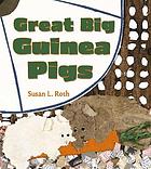 Great big guinea pigs