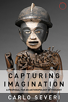 Capturing imagination : a proposal for an anthropology of thought