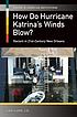 How Do Hurricane Katrina's Winds Blow? Racism... 著者： Liza Lugo