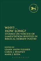 Why? ... how long? : studies on voices of lamentation rooted in biblical.