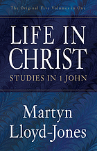 Life in Christ studies in 1 John
