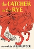 The catcher in the rye by  J  D Salinger 