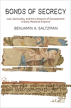 Bonds of secrecy : law, spirituality, and the literature of concealment in early medieval England