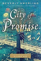 City of promise : a novel of the New York's Gilded Age