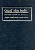 Critical white studies : looking behind the mirror by Richard Delgado