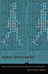 Human programming : brainwashing, automatons,... by  Scott Selisker 