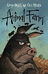 ANIMAL FARM. 作者： GEORGE ORWELL