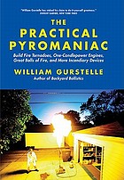 Practical pyromaniac - build fire tornadoes, one-candlepower engines, great.