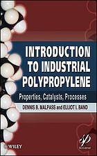 Introduction to Industrial Polypropylene.