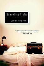Traveling light : poems