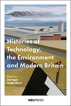 Histories of technology, the environment and modern Britain