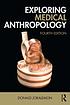 Exploring medical anthropology by  Donald Joralemon 
