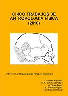 Cinco trabajos de antropología física (2010)
