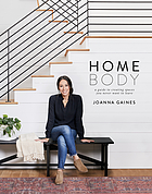 Homebody : a guide to creating spaces you never want to leave
