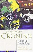 Anthony Cronin's personal anthology : selections from his Sunday Independent feature