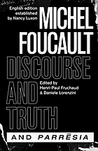 Discourse and truth and parrēsia