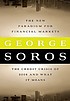 The new paradigm for financial markets : the credit... by  George Soros 