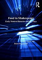 Food in Shakespeare Early Modern Dietaries and the Plays