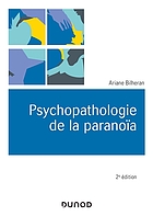 PSYCHOPATHOLOGIE DE LA PARANOIA