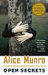 Open secrets : stories by  Alice Munro 