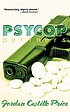 PsyCop : partners by  Jordan Castillo Price 