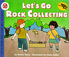 Let's go rock collecting.