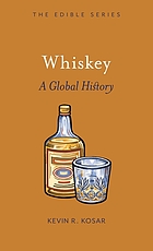 Whiskey : a Global History.