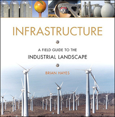 Infrastructure : a field guide to the industrial landscape | WorldCat.org