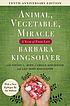 Animal, vegetable, miracle : a year of food life by Barbara Kingsolver