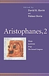 Aristophanes by  Aristophanes. 