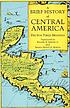A brief history of Central America by  Héctor Pérez Brignoli 