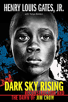 Dark sky rising : Reconstruction and the dawn of Jim Crow