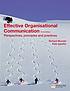 Effective organisational communication : perspectives,... by  Richard Blundel 