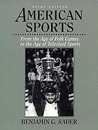 American sports: from the age of folk games to the age of televised sports