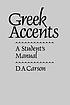 Greek accents : a student's manual by  D  A Carson 