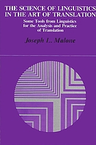 The science of linguistics in the art of translation : some tools from linguistics for the analysis and practice of translation