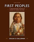 First peoples : a documentary survey of American Indian history