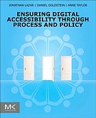 Ensuring digital accessibility through process and policy