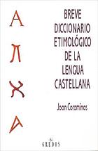 Breve diccionario etimológico de la lengua castellana
