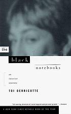 The black notebooks : an interior journey