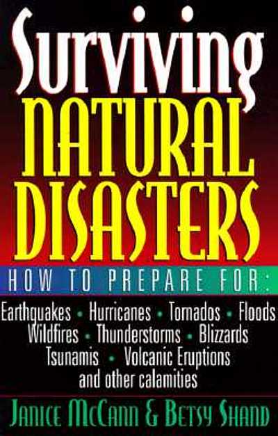 Surviving natural disasters : how to prepare for earthquakes ...